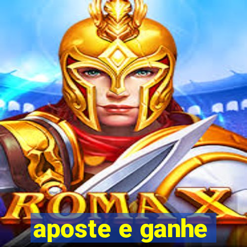 aposte e ganhe